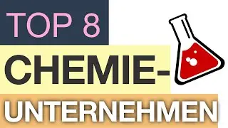 Chemieunternehmen &ndash; TOP 8 | BesserWissen