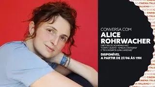 Entrevista com Alice Rohrwacher | #FestaDoCinemaItaliano 2021