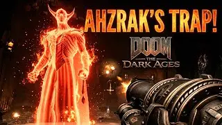 PRINCE AHZRAK'S TRAP!!! | DOOM The Dark Ages - Part 21