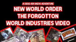 NEW WORLD ORDER, THE FORGOTTON WORLD INDUSTRIES VIDEO 1993