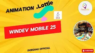 Les animations Lottie sous windev mobile 25