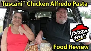 PIZZA HUT&reg; | Tuscani&reg; Chicken Alfredo Pasta | Taste Test & Review | JKMCraveTV