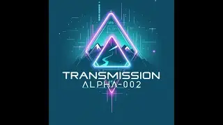 Distorted Signals Transmission: Alpha-002 | Cyber Chillwave/Chillstep: 80-100 BPM