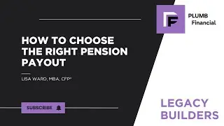 How to Choose the Right Pension Payout | Expert Advice from Lisa Ward, CFP&reg;