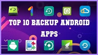 Top 10 Backup Android App | Review
