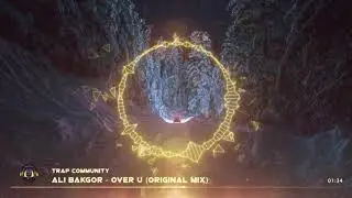 Ali Bakgor - Over U (Original Mix) trap