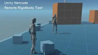 Unity Netcode Remote Rigidbody Test