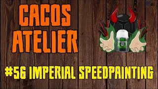 [Miniature Painting Stream] Cacos Atelier 56 - Imperial Speedpainting
