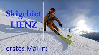 Skifahren im Skigebiet Lienz in Osttirol - Erster Eindruck