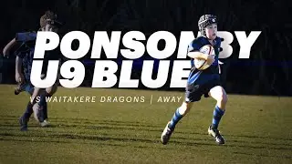 U9 Open Grade | Ponsonby Blue vs Waitakere Dragons (Away) | Junior Rugby Highlights