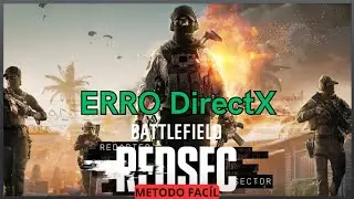 Battlefield REDSEC - DirectX Error - New Solutions
