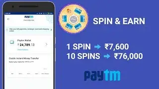 1 Spin ₹7,600 रुपए, Spin To Earn Paytm Cash !! मैंने कमाए ₹40,000 रुपए !! LIVE PROOF