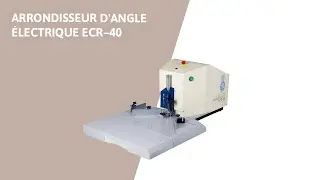 Arrondisseur d'angle électrique ECR–40