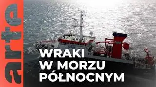 Wraki okręt&oacute;w na Morzu P&oacute;łnocnym | ARTE.tv Dokumenty