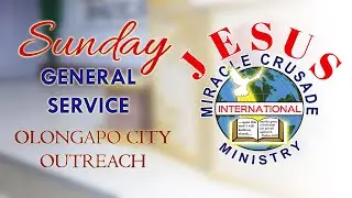 SUNDAY GENERAL SERVICE || JMCIM Olongapo City Outreach || January 25, 2026