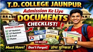 TD College Jaunpur Admission 2026 Admission Process | Documents + Process