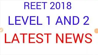 reet level 2 2018 latest news