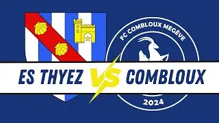 R&eacute;sum&eacute; : ES Thyez 1 vs Combloux Meg&egrave;ve [Championnat D3]