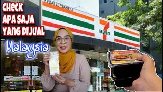 REVIEW 7-ELEVEN MALAYSIA - MIRIP ALF*MART DI INDONESIA