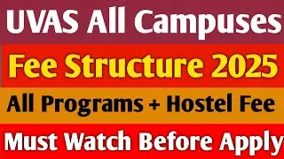 UVAS Fee Structure 2025 | All Campuses | All Programs | Hostel Fee Details