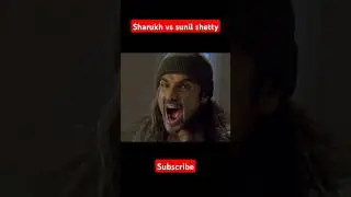 Shahrukh khan vs sunil shetty || #shorts #youtubeshorts