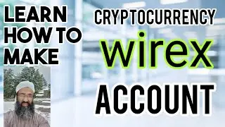how to creat wirex account in urdu / hindi
