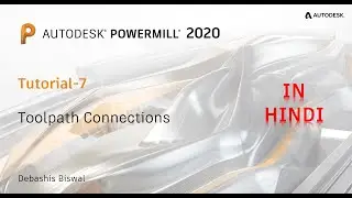 PowerMill-2020 Tutorial in Hindi (Tutorial-7)