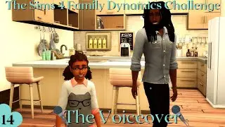 The Sims 4 Family Dynamics Challenge #14 The Voiceover