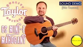 Sound Demo: TAYLOR GS MINI-E MAHOGANY [No Talking!]