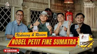 Unboxing & Review NOBEL PETIT FINE SUMATRA - DENMARK  | PODCAST O'SERSAN