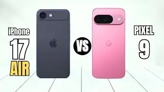 iPhone 17 Air VS Google Pixel 9