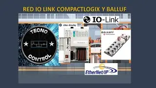 CONFIGURACIÓN DE UNA RED IO-LINK CON COMPACTLOGIX Y BALLUF PARTE 1