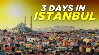 Istanbul Travel Guide: How to Spend 3 Incredible Days (2025 Edition)