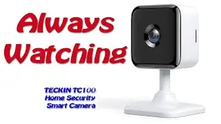 TECKIN TC100  Home Security Smart Camera