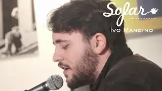 Ivo Mancino - La ballata di Teresa | Sofar Naples