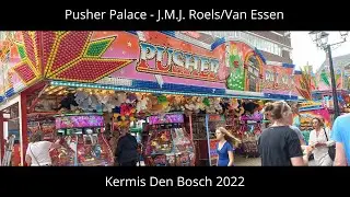 Pusher Palace - J.M.J. Roels/Van Essen (Offride) Kermis Den Bosch 2022