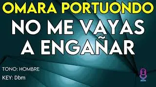 Omara Portuondo - No Me Vayas A Engañar - Karaoke Instrumental - Hombre