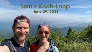 June 2023 - Sam&rsquo;s Knob Loop