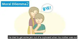 Moral Development: Moral dilemma story
