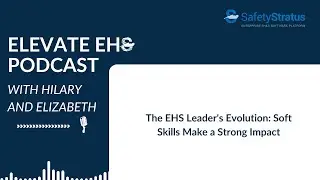 Elizabeth Johnson on Evolving EHS Leadership | SafetyStratus Inc.