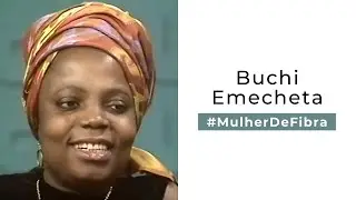 BUCHI EMECHETA I #MulherDeFibra