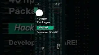 🚨 40 npm Packages Hacked &ndash; Developers BEWARE! #cybersecurity #infosec #hackingnews