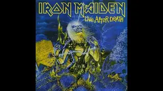 IRON MAIDEN - LIVE AFTER DEATH - PART 1