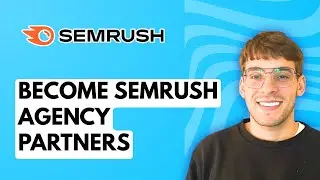 How to Become Semrush Agency Partners [2026 Full Guide]