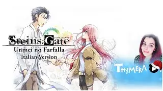 Steins;Gate - Unmei no Farfalla ~Italian Version~