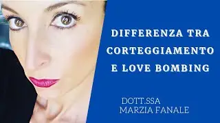 DIFFERENZA tra corteggiamento e love bombing #lovebombing #narcisismopatologico #narcisista