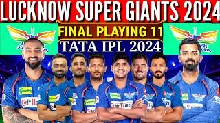 IPL 2024 Lucknow Super Giants Playing 11 Lsg Team Playing 11 IPL 2024 Lucknow Playing 11