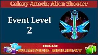 Galaxy Attack Alien Shooter Summer Event 2021 | Event Level 2 | Dragonfly Boss | Zambario Gamers