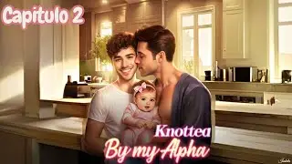Anudado por mi Alfa. Capitulo 2 | My Stories: Choose Chapters