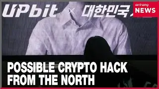 Gov't suggests North Korean backed hacking group is behind recent crypto hack